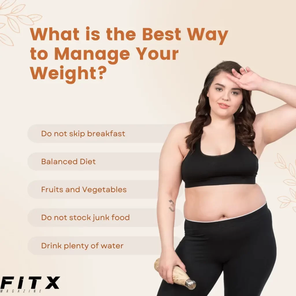 What is the Best Way to Manage Your Weight?